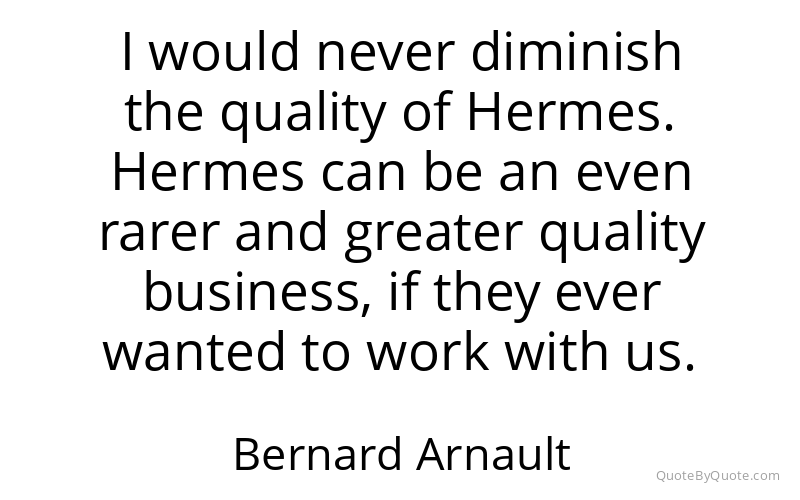 Preview image for this quote by Bernard Arnault