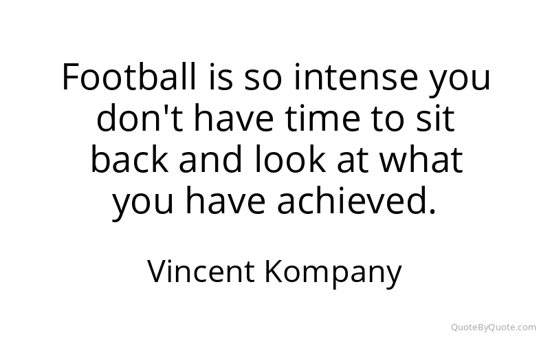 Preview image for this quote by Vincent Kompany