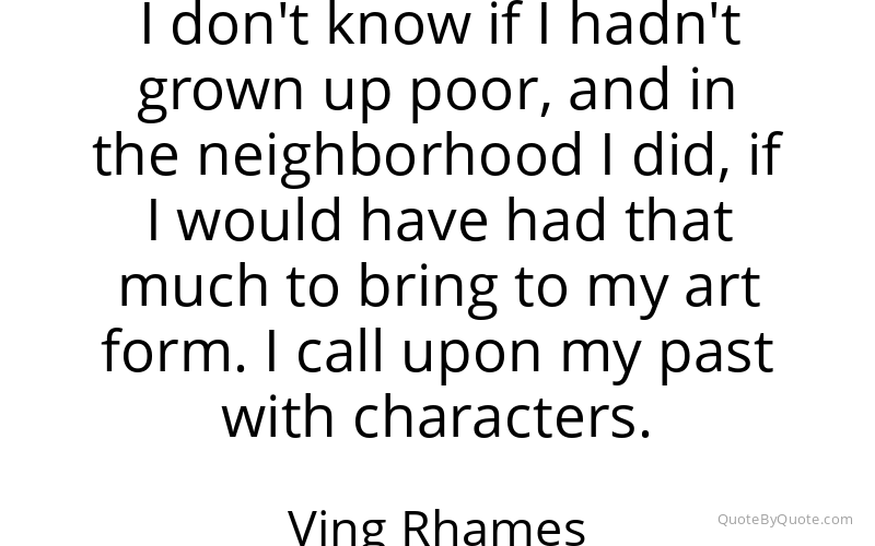 Preview image for this quote by Ving Rhames
