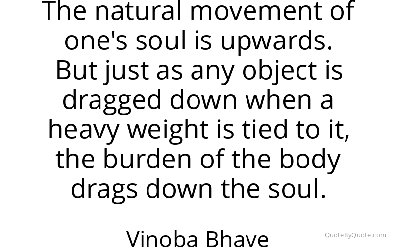 Preview image for this quote by Vinoba Bhave