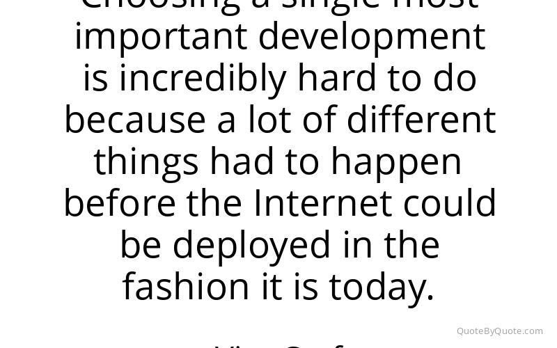 Preview image for this quote by Vint Cerf
