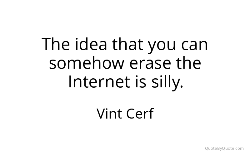 Preview image for this quote by Vint Cerf