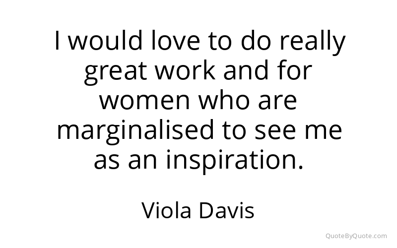 Preview image for this quote by Viola Davis