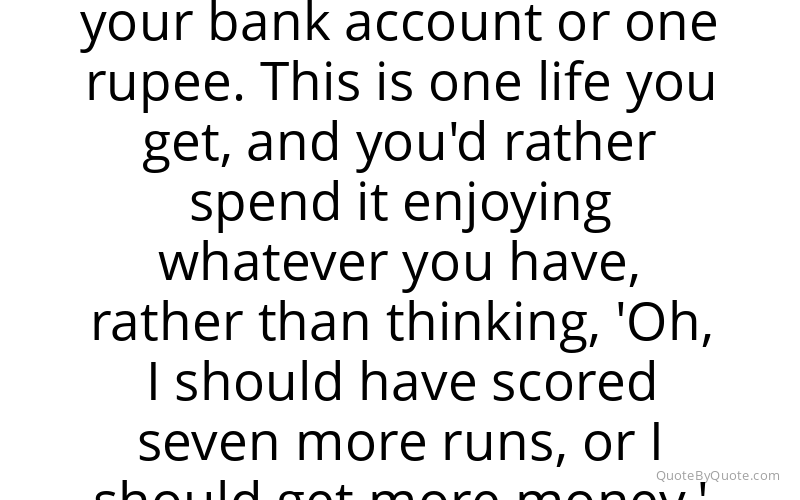 Preview image for this quote by Virender Sehwag