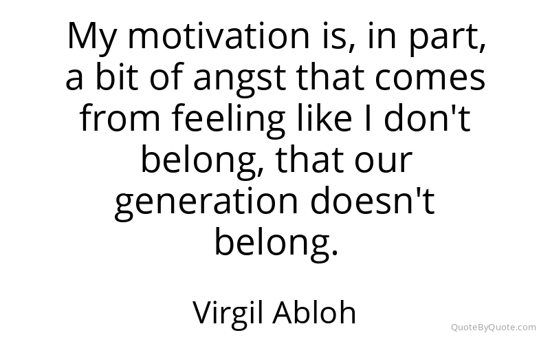 Preview image for this quote by Virgil Abloh