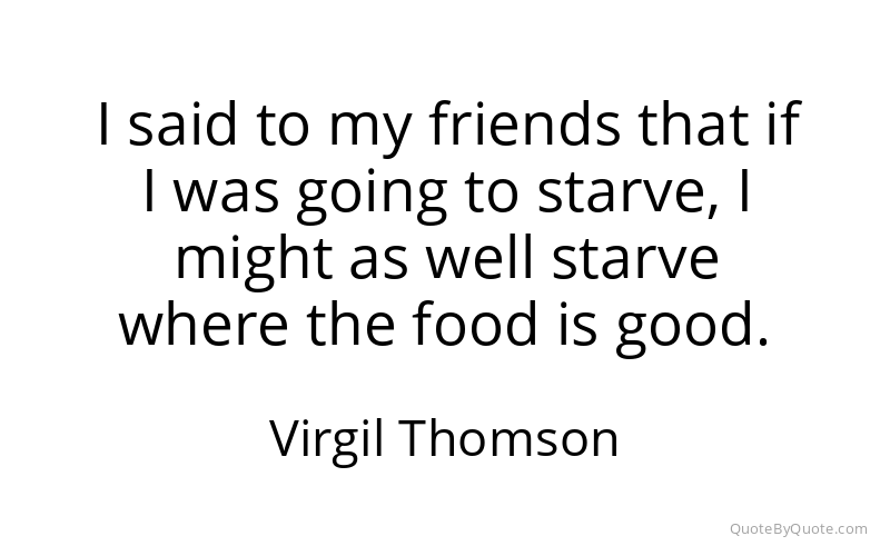 Preview image for this quote by Virgil Thomson
