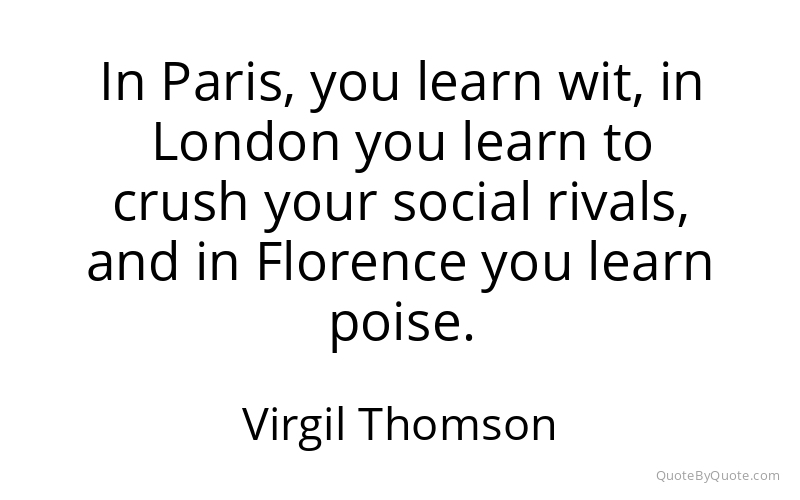Preview image for this quote by Virgil Thomson