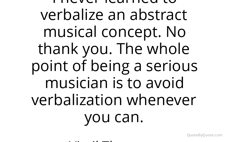 Preview image for this quote by Virgil Thomson