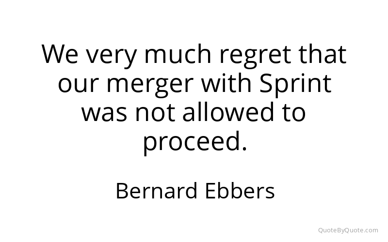 Preview image for this quote by Bernard Ebbers
