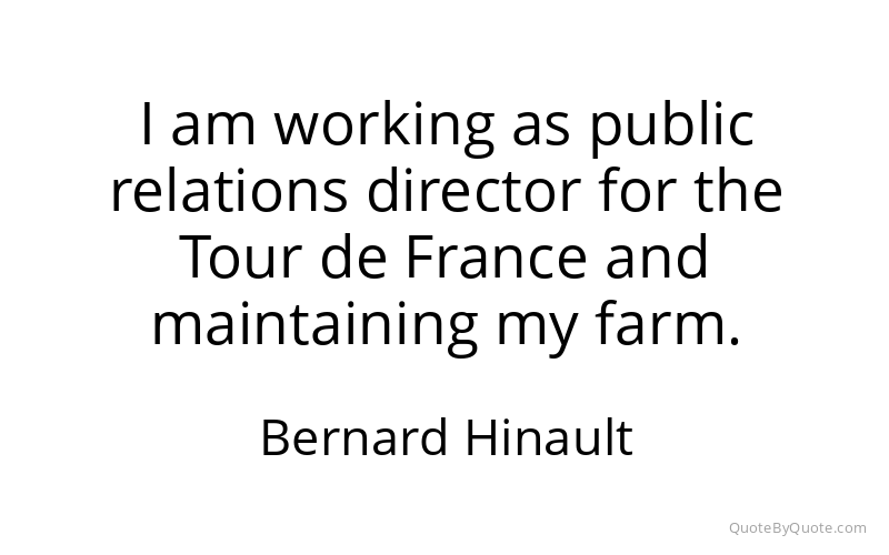 Preview image for this quote by Bernard Hinault