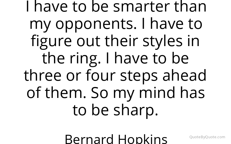 Preview image for this quote by Bernard Hopkins