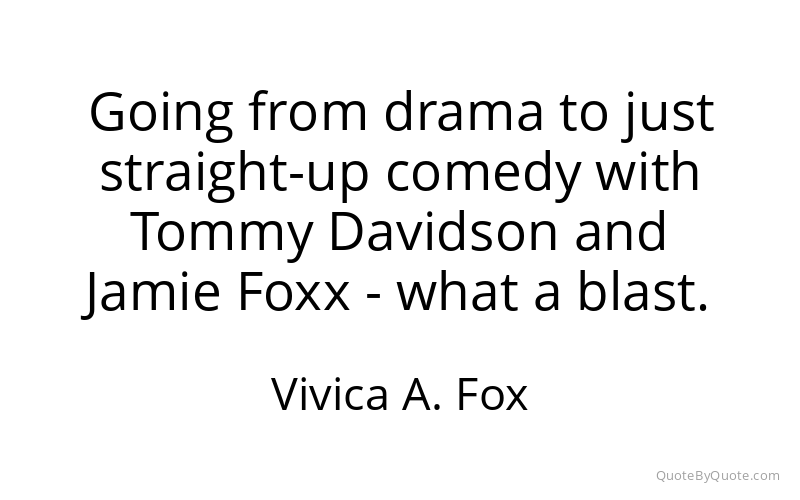 Preview image for this quote by Vivica A. Fox