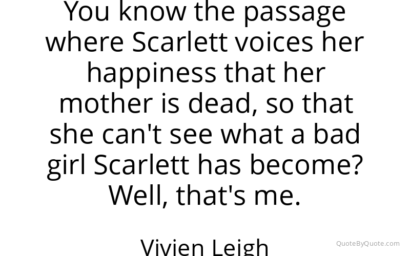 Preview image for this quote by Vivien Leigh