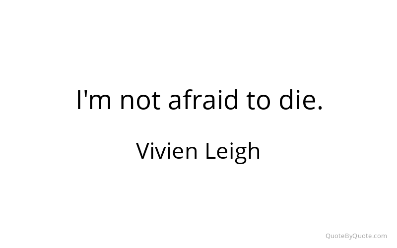 Preview image for this quote by Vivien Leigh