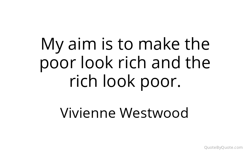 Preview image for this quote by Vivienne Westwood