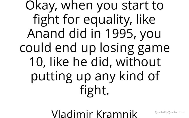 Preview image for this quote by Vladimir Kramnik