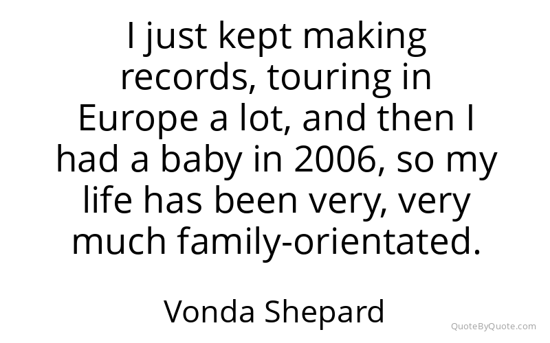 Preview image for this quote by Vonda Shepard