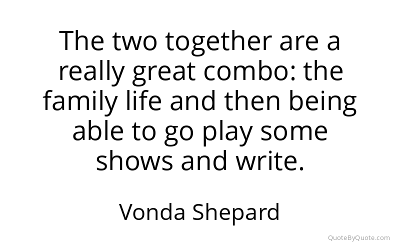 Preview image for this quote by Vonda Shepard
