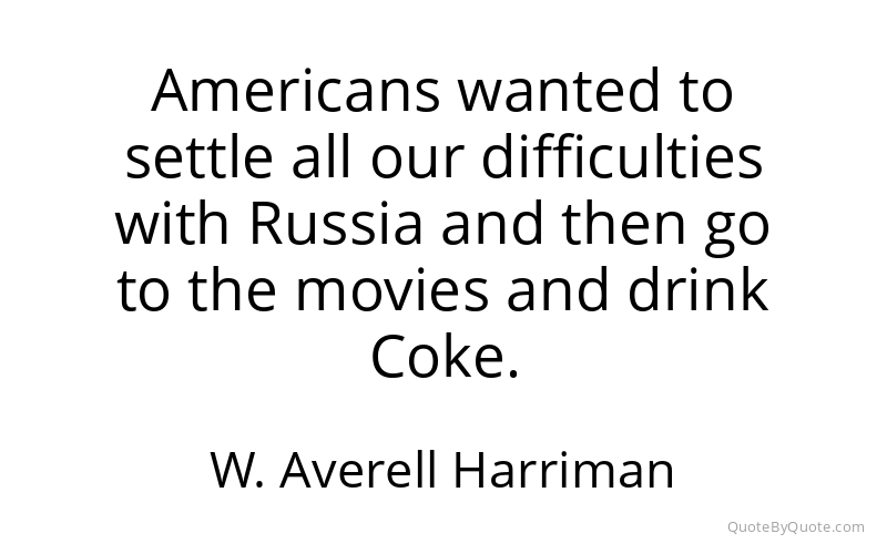Preview image for this quote by W. Averell Harriman