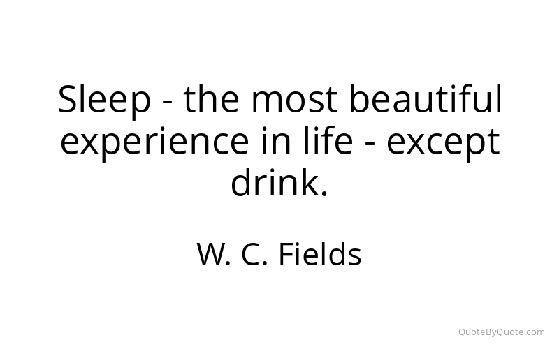 Preview image for this quote by W. C. Fields