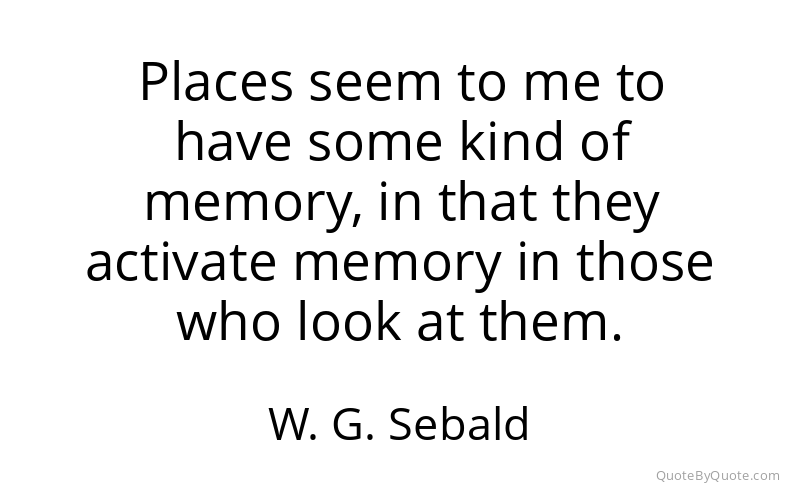 Preview image for this quote by W. G. Sebald