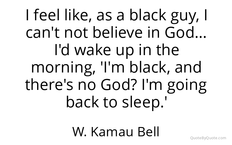 Preview image for this quote by W. Kamau Bell