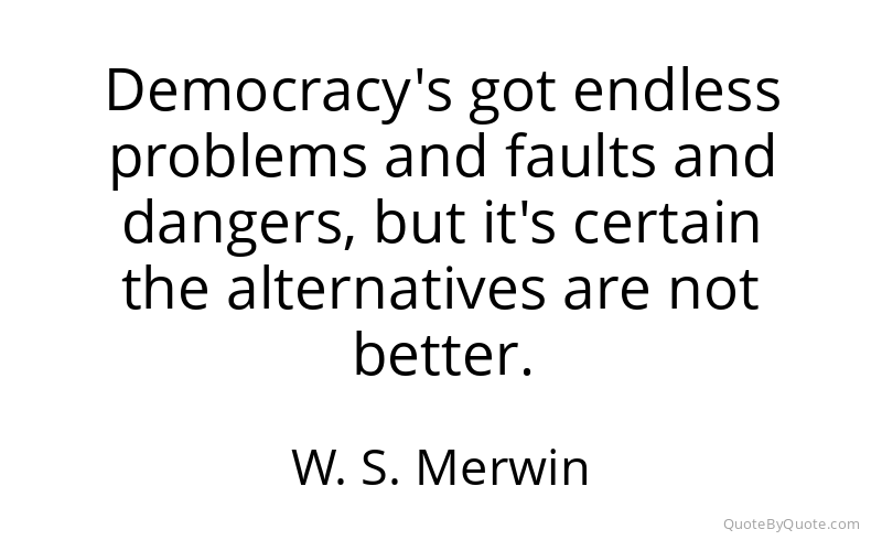 Preview image for this quote by W. S. Merwin