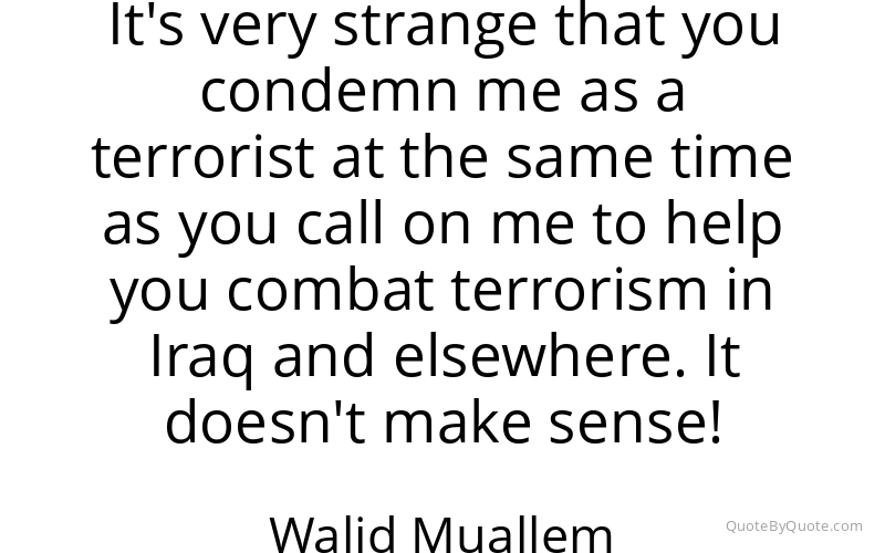 Preview image for this quote by Walid Muallem