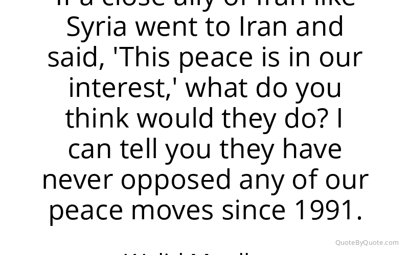 Preview image for this quote by Walid Muallem