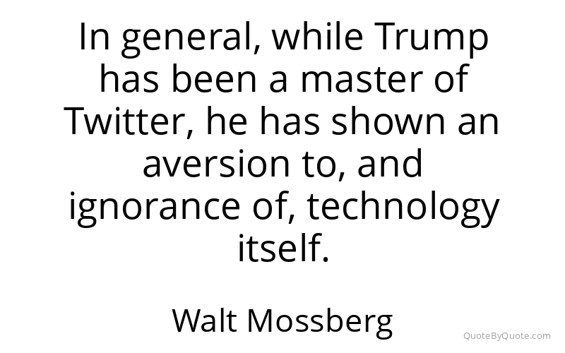 Preview image for this quote by Walt Mossberg