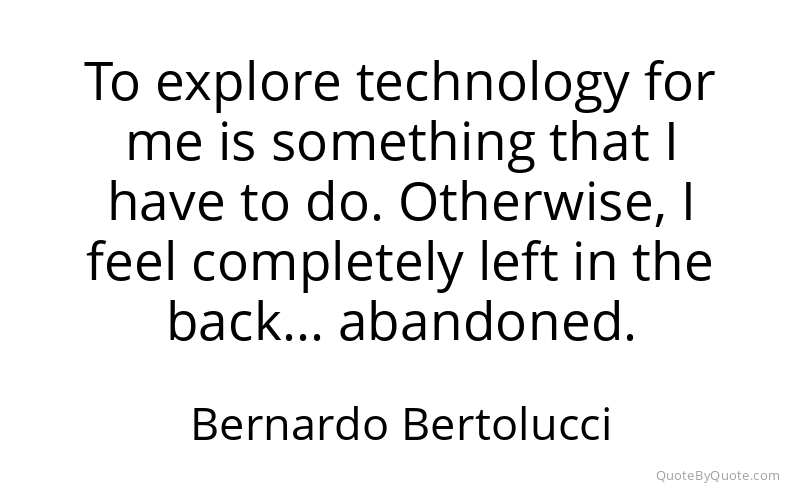 Preview image for this quote by Bernardo Bertolucci