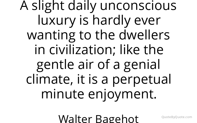 Preview image for this quote by Walter Bagehot