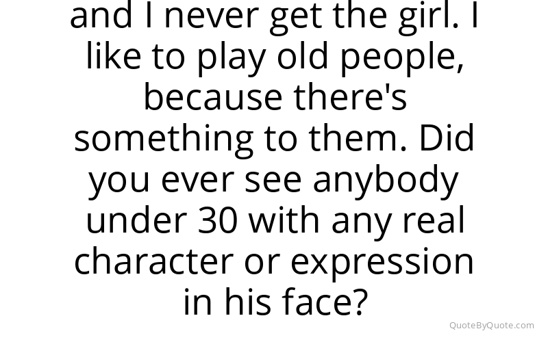 Preview image for this quote by Walter Brennan