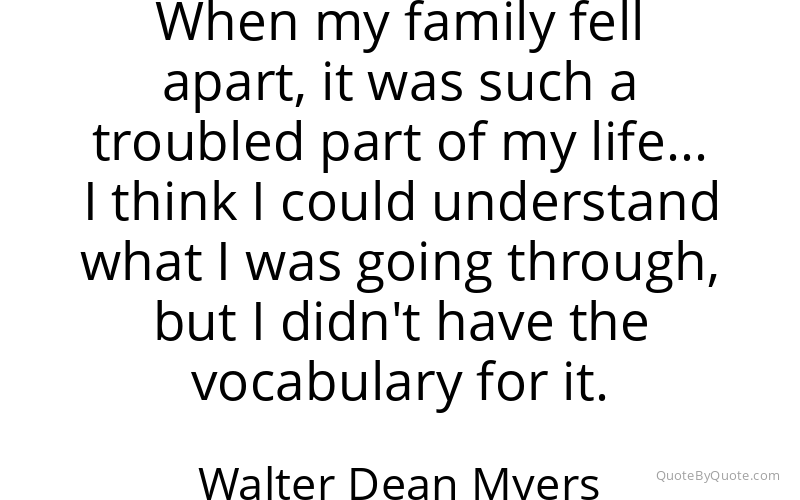 Preview image for this quote by Walter Dean Myers