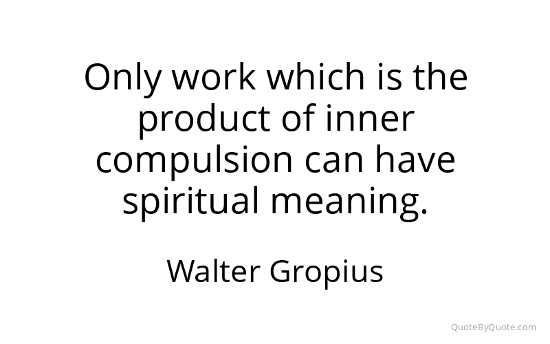 Preview image for this quote by Walter Gropius