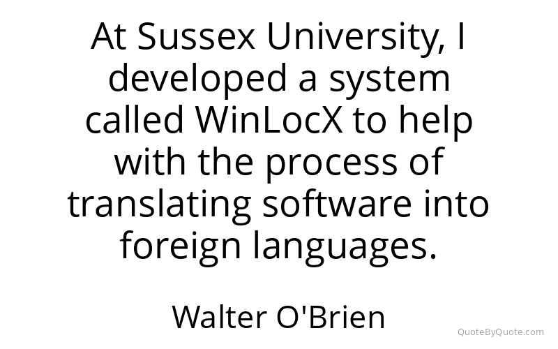 Preview image for this quote by Walter O'Brien