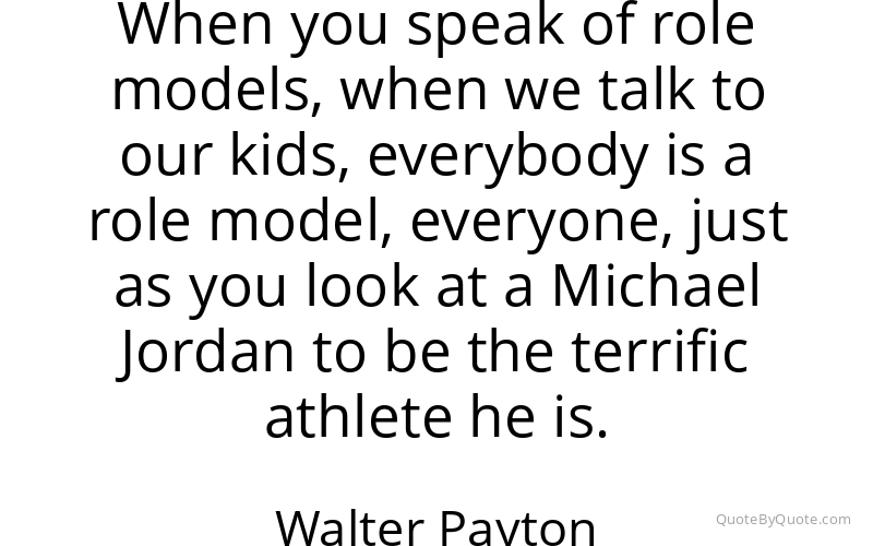 Preview image for this quote by Walter Payton