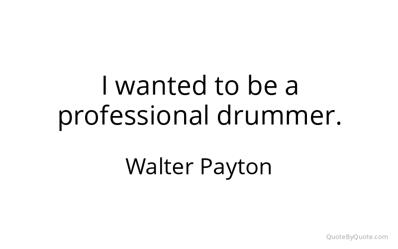 Preview image for this quote by Walter Payton