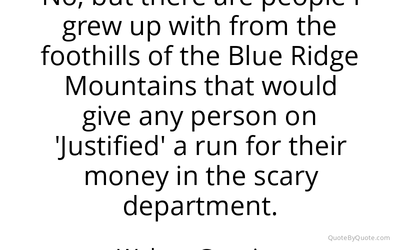 Preview image for this quote by Walton Goggins