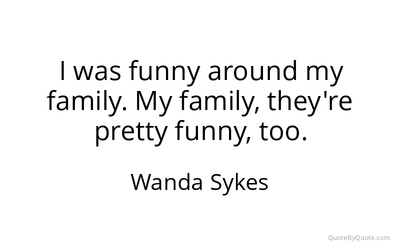 Preview image for this quote by Wanda Sykes