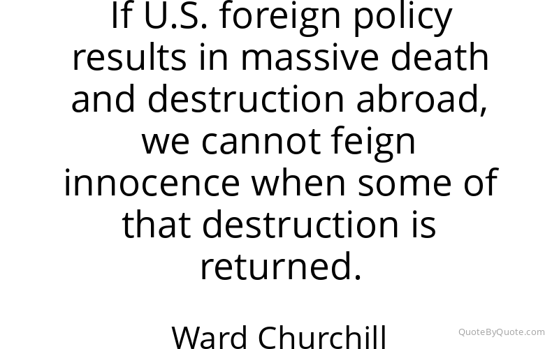 Preview image for this quote by Ward Churchill
