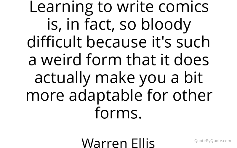 Preview image for this quote by Warren Ellis
