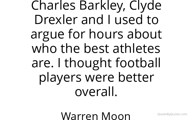Preview image for this quote by Warren Moon