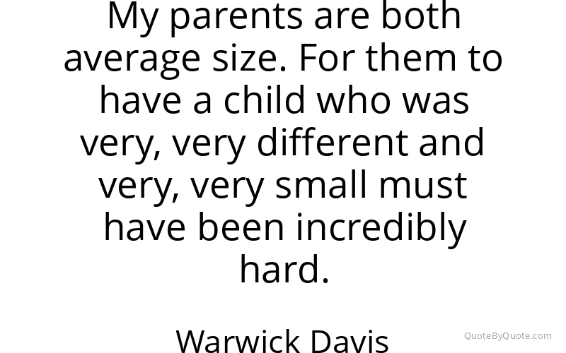 Preview image for this quote by Warwick Davis