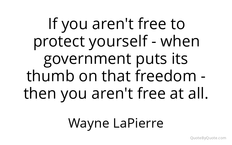 Preview image for this quote by Wayne LaPierre