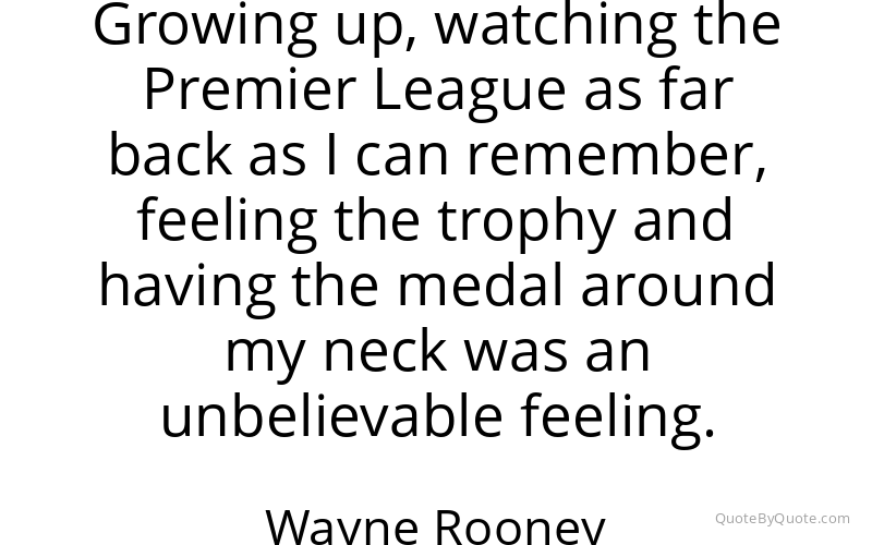 Preview image for this quote by Wayne Rooney