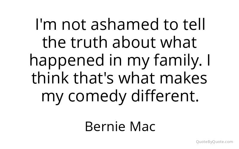 Preview image for this quote by Bernie Mac
