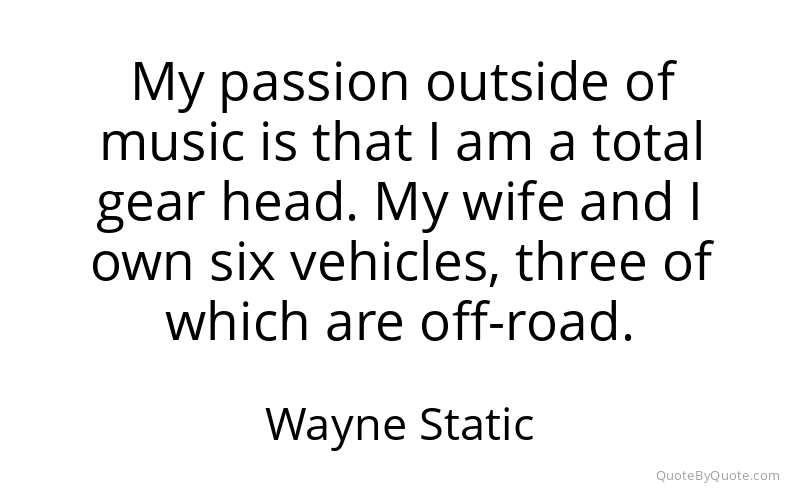 Preview image for this quote by Wayne Static