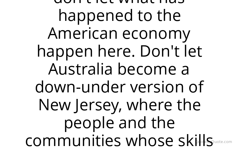 Preview image for this quote by Wayne Swan
