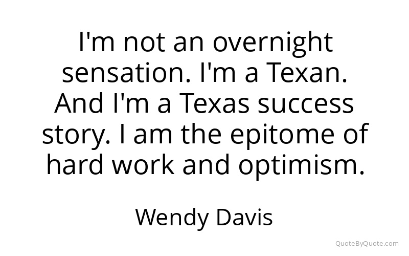 Preview image for this quote by Wendy Davis